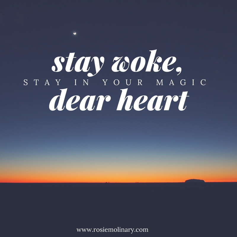 stay woke dear heart